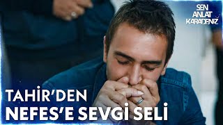 Tahir Sevdasına Kavuştu - Sen Anlat Karadeniz 54. Resimi