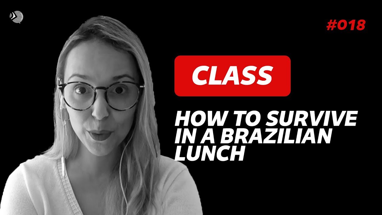 How to survive in a Brazilian lunch Learn Portuguese YouTube