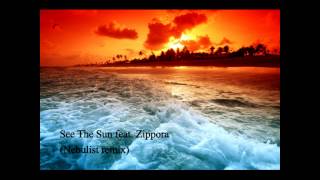 See The Sun feat. Zippora (Nebulist liquid-tek remix)