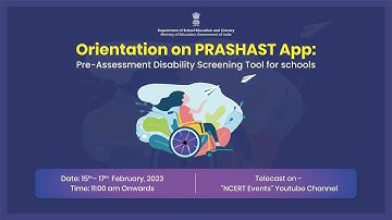 Orientation on PRASHAST App   : - Pre Assessment  Disability Screening Tools for Schools