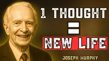 Joseph Murphy: One Thought Away from Changing Your Reality