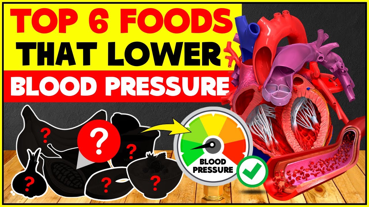 Top 6 Foods That Lower Your Blood Pressure | How To Reduce Blood ...
