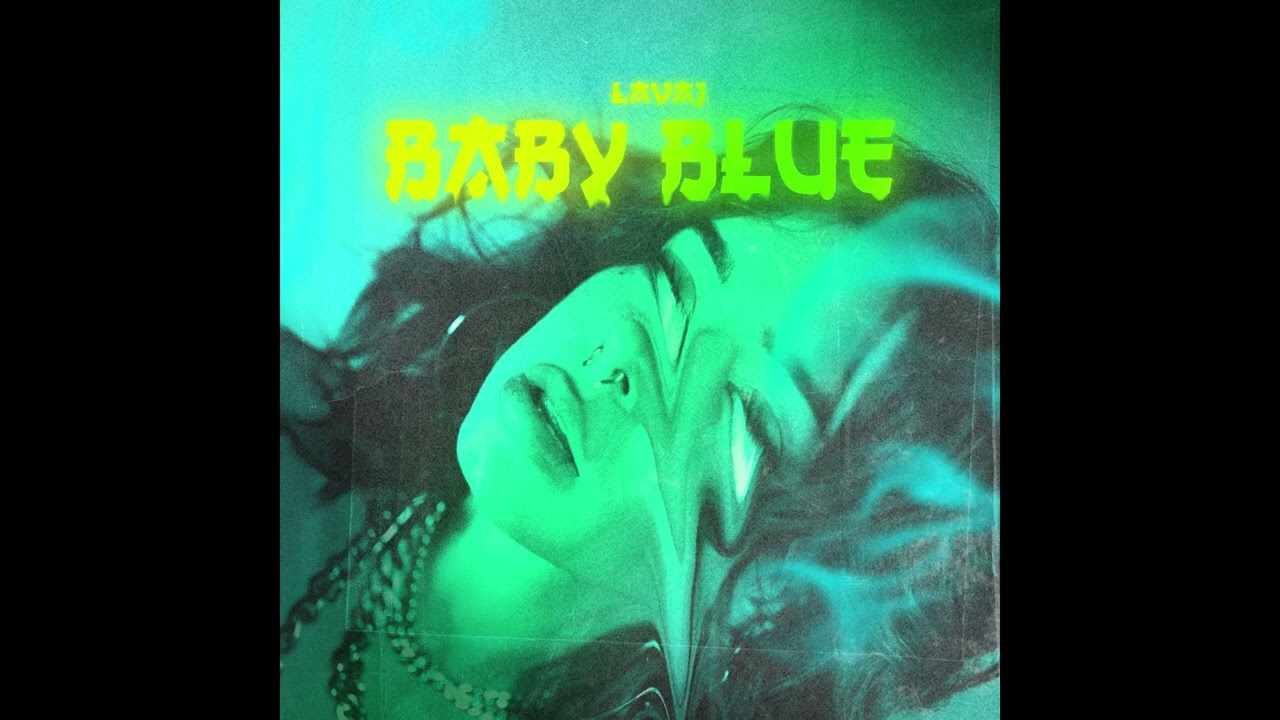 LAVA J - BABY BLUE (Official Audio)
