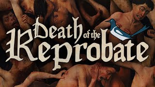 Death of the Reprobate video 0