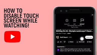 How To Disable Touch Screen While Watching YouTube [easy] How To Disable Touch Screen While Watching Youtube On Android Touch Lock
