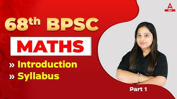 68th BPSC | Maths | Introduction | Syllabus | Maths Classes |