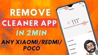 Uninstall Mi Cleaner App in 2Min - NO ROOT | Safe & Easy!! screenshot 1