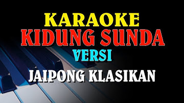 KARAOKE KIDUNG VERSI JAIPONG KLASIKAN