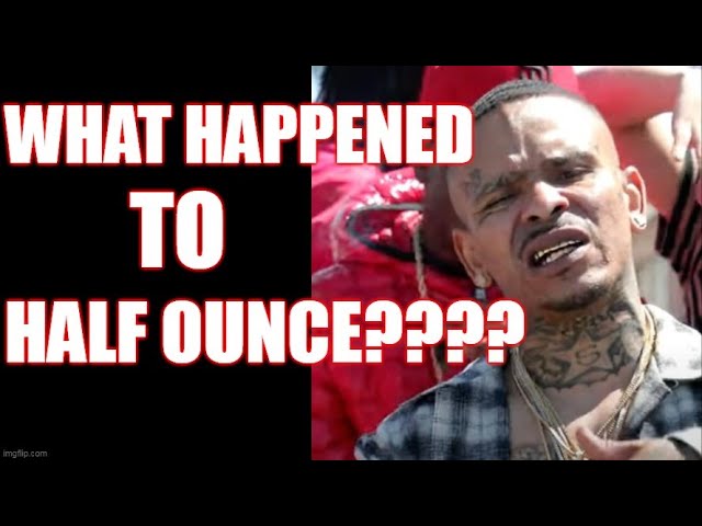 What Happened To Half Ounce—The latest LA Rapper to be claimed by The GRIM REAPER.