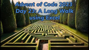Advent of Code 2023 Day 23: A Long Walk