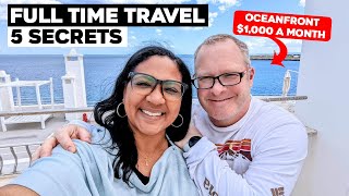 5 Secrets Of Full Time Travel