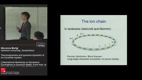 Giovanna Morigi, "Thermodynamics and quantum dynamics of ion Coulomb crystals"