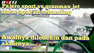 GRANMAX JET DARAT VS PAJERO SPORT AWALNYA DI LEDEKIN DAN AKHIRNYA ...