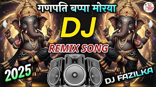 Deva Ho Deva Ganpati Deva - Full Hard Bass Dance Mix 2025 | #ganpati DJ Song 2025 | Dj FAZILKA