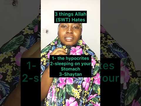 3 Things Allah Hates