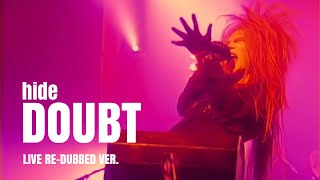 hide - DOUBT live 1994 (re-dubbed)