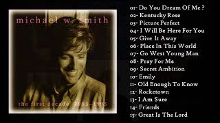 Michael W Smith - The First Decade 1983~1993 (Full Album - Álbum Completo) screenshot 2