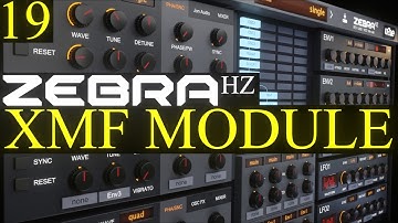 XMF Module Zebra HZ Tutorial Lesson 19