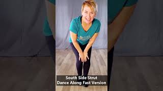 South Side Strut Line Dance for Beginners - Instructions and 2 dance alongs