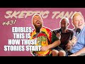 Edibles: Mike Cannon & Brendan Sagalow | Ari Shaffir's Skeptic Tank Episode 431