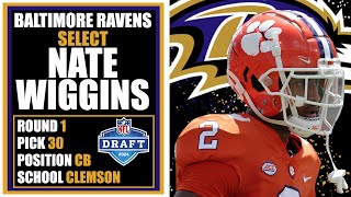 RAVENS DRAFT NATE WIGGINS IN ROUND 1!!!! INSTANT REACTION