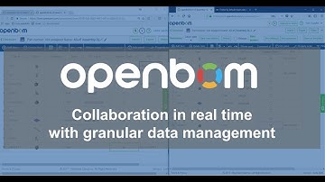 OpenBOM: Collaboration in real time with granular data management