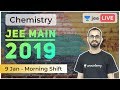 JEE Main 2019 Paper Discussion | 9th Jan 2019 | Unacademy JEE | IIT JEE Chemistry | Paaras