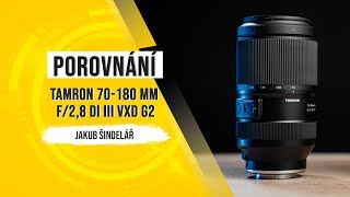 Porovnání Tamron 70-180 mm f/2,8 Di III VXD G2 s předchozím modelem