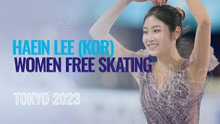 Haein LEE (KOR) | Women Free Skating | Tokyo 2023 | #WTTFigure