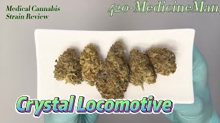 🆕🌳 Cansativa 30/1 Amici CRL aka Crystal Locomotive | Med. Cannabis #StrainReview | 420-MedicineMan