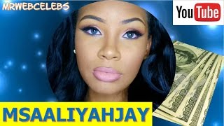 How much does MSAALIYAHJAY make on YouTube 2016