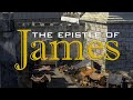 The Epistle of James: Lesson 1 - Introduction to James