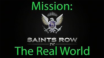 saints row 4 mission The Real World