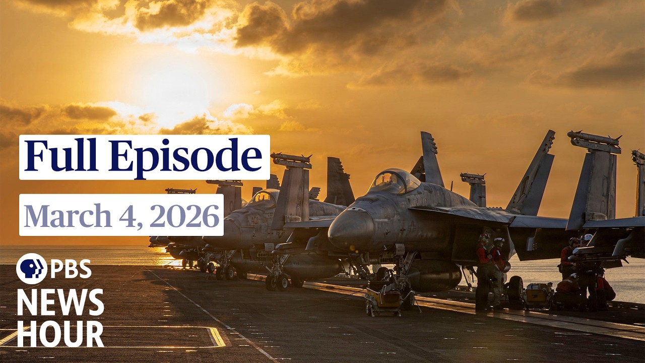 PBS News Hour full episode, March 4, 2026