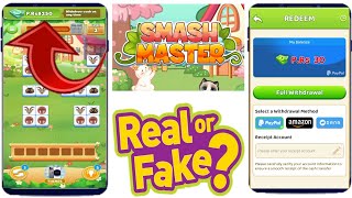 Smash Master Real Or Fake - Smash Master App Se Paise Kaise Kamaye - Smash Master Game screenshot 2