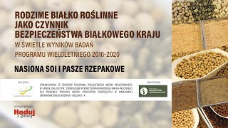 Nasiona soi i pasze rzepakowe. Agrotechnika i możliwości wykorzystania w żywieniu drobiu oraz świń