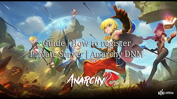 Guide | How to register | Private Server | Anarchy DNM