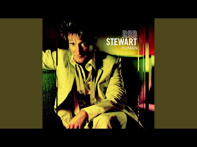 Rod Stewart - To Be With You