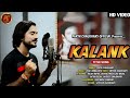 Kalank title song feat parth chaudhary  song  bollywood cover song 2020