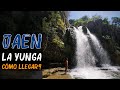 Catarata LA YUNGA Jaen 🔥 COMO LLEGAR 🏞️🏖️🏊‍♂️ (Santa Rosa, JAEN, Cajamarca) Peru, turismo, lugares