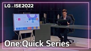 [ISE 2022] LG BOOTH-11. One:Quick Series