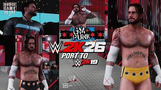 WWE 2K Mods : CM Punk 2K26! Ported Pack To 2K19 PC Include 5 Attires!
