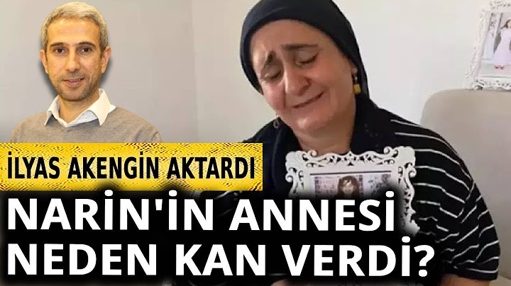 Narin'in annesi neden kan aldırdı! İşte cevabı
