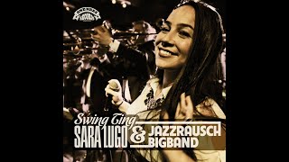 Sara Lugo & Jazzrausch Bigband - Soul Chaos (Jazzrausch Bigband Version)