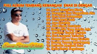 Full Album Tembang Kenangan Paling Populer || cover Emen Seran Wilik