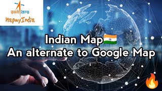 Indian Map From Isro Mapmyindia An Alternate To Google Maps Explained