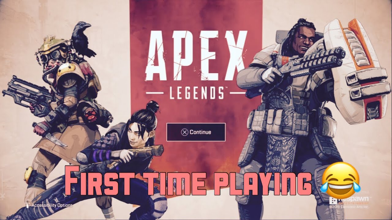 FIRST TIME PLAYING APEX LEGENDS BATTLE ROYALE - YouTube