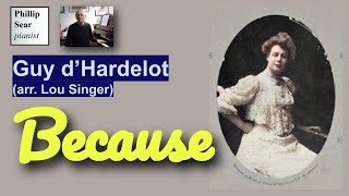 Guy d'Hardelot (arr. Singer): Because