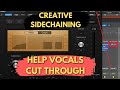 Help Vocals Cut Through w/ This Sidechain Technique