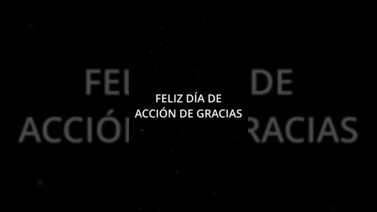 Happy thanksgiving in Spanish